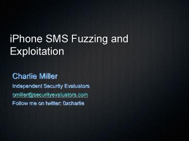 iPhone SMS Fuzzing and Exploitation