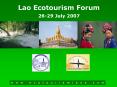 Lao Ecotourism Forum 26-29 July 2007 PowerPoint PPT Presentation