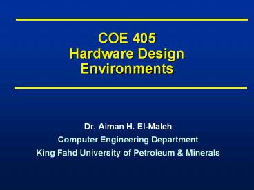 COE 405 Hardware Design Environments