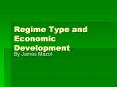 Regime Type and Economic Development PowerPoint PPT Presentation