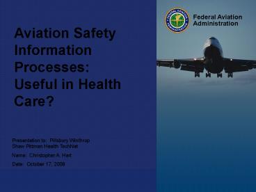 Aviation Safety Information Processes: Useful in Health Care
