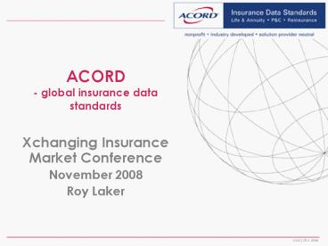 ACORD - global insurance data standards