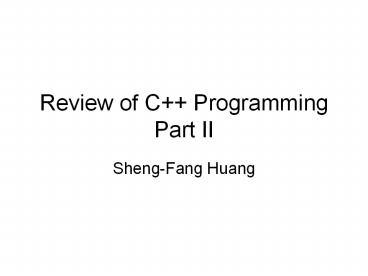 Review of C   Programming Part II