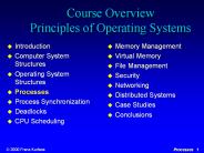 Course Overview Principles of Operating Systems
