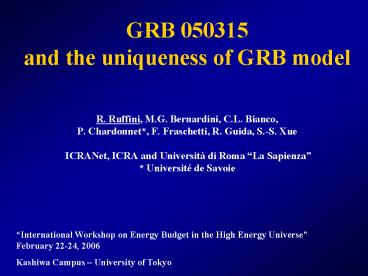 GRB 050315 and the uniqueness of GRB model