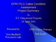 EPRI PILC Cable Condition Assessment Project Summary PowerPoint PPT Presentation