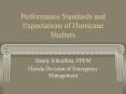 Performance Standards and Expectations of Hurricane Shelters PowerPoint PPT Presentation