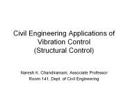 Civil Engineering Applications of Vibration Control (Structural Control)