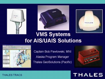 VMS Systems for AISUAIS Solutions