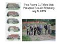 Two Rivers CLT Red Oak Preserve Ground Breaking July 9, 2009 PowerPoint PPT Presentation