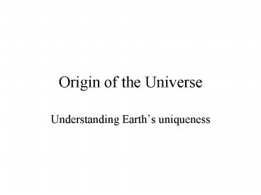 Origin of the Universe