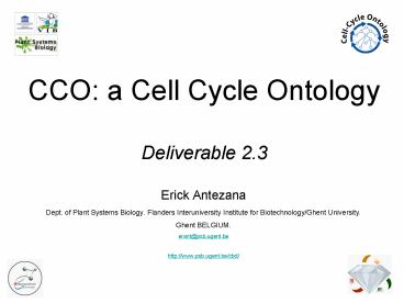 CCO: a Cell Cycle Ontology Deliverable 2'3