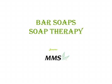 Bar Soaps Soap Therapy