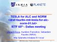 TESLA for ALC and NORM <draf-faurite-rmt-tesla-for-alc-norm-01.txt> IETF 65th - Dallas meeting PowerPoint PPT Presentation