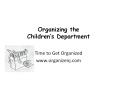 Organizing the Children PowerPoint PPT Presentation