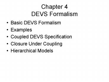 Chapter 4 DEVS Formalism
