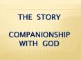 The story companionship with god PowerPoint PPT Presentation
