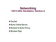 Networking 15213-S04, Recitation, Section A