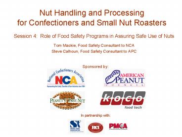 Nut Handling and Processing for Confectioners and Small Nut Roasters