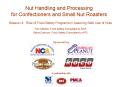 Nut Handling and Processing for Confectioners and Small Nut Roasters PowerPoint PPT Presentation