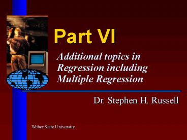 Additional topics in Regression including Multiple Regression