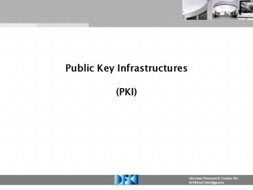 Public Key Infrastructures PKI