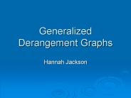 Generalized Derangement Graphs