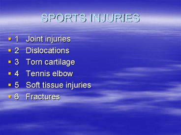 SPORTS INJURIES