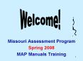 Missouri Assessment Program PowerPoint PPT Presentation