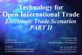 Technology for Open International Trade Electronic Trade Scenarios PART II PowerPoint PPT Presentation