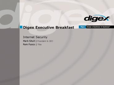 Digex Executive Breakfast