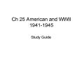 Ch 25 American and WWII 19411945 PowerPoint PPT Presentation