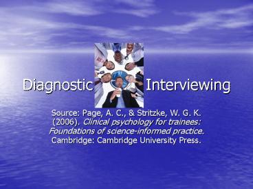 Diagnostic Interviewing