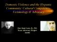 Domestic Violence and the Hispanic Community: Cultural Competency, Victimology PowerPoint PPT Presentation