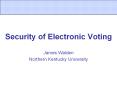 Security of Electronic Voting PowerPoint PPT Presentation