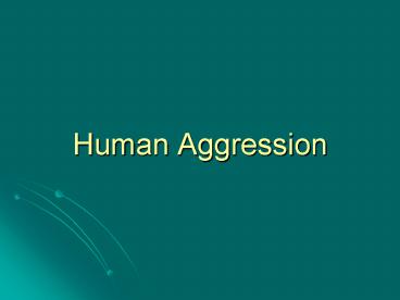 Human Aggression