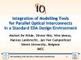 Integration of Modelling Tools for Parallel Optical Interconnects in a Standard EDA Design Environment PowerPoint PPT Presentation