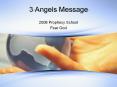 3%20Angels%20Message PowerPoint PPT Presentation