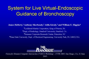 System for Live Virtual-Endoscopic Guidance of Bronchoscopy