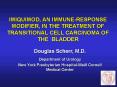 IMIQUIMOD, AN IMMUNERESPONSE MODIFIER, IN THE TREATMENT OF TRANSITIONAL CELL CARCINOMA OF THE BLADDE PowerPoint PPT Presentation