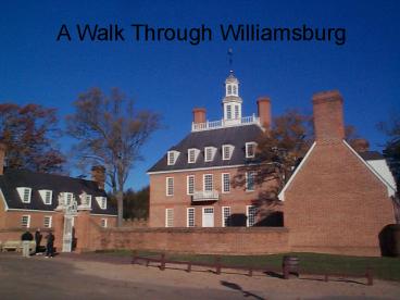 A Walk Through Williamsburg
