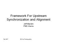 Framework For Upstream Synchronization and Alignment
