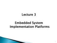 Embedded System Implementation Platforms