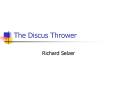 The Discus Thrower PowerPoint PPT Presentation