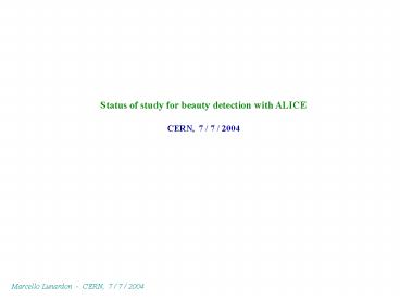 Status of study for beauty detection with ALICE