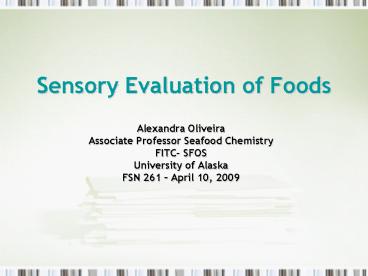 Sensory Evaluation of Foods