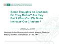 Some Thoughts on Citations: Do They Matter? Are they Fair? What Can We Do to Increase Our Citations? PowerPoint PPT Presentation