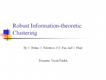 Robust%20Information-theoretic%20Clustering