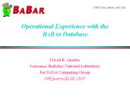 Operational Experience with the BABAR Database
