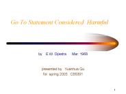 Go To Statement Considered Harmful